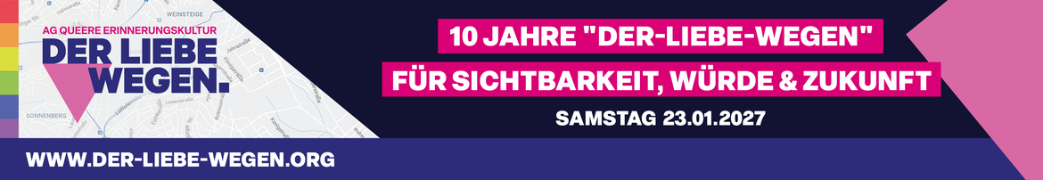 10 Jahre "Der-Liebe-wegen" - Für Sichtbarkeit, Würde & Zukunft